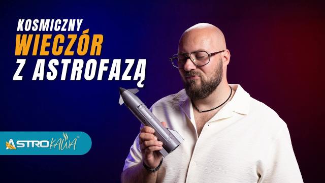 Q&A o kosmosie i Astrofazie – AstroKawa #364