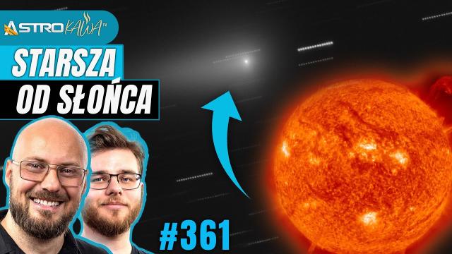 3I/ATLAS jest starsza od Słońca. Skąd to wiemy? - AstroKawa #361
