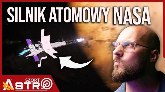 W końcu przełom. NASA wysyła silnik jądrowy na Marsa - AstroSzort